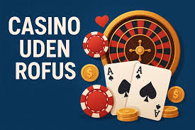 Online Casino Gratis uden ROFUS – Spil uden Bekymringer Online Casino Gratis uden ROFUS – Spil uden Bekymringer